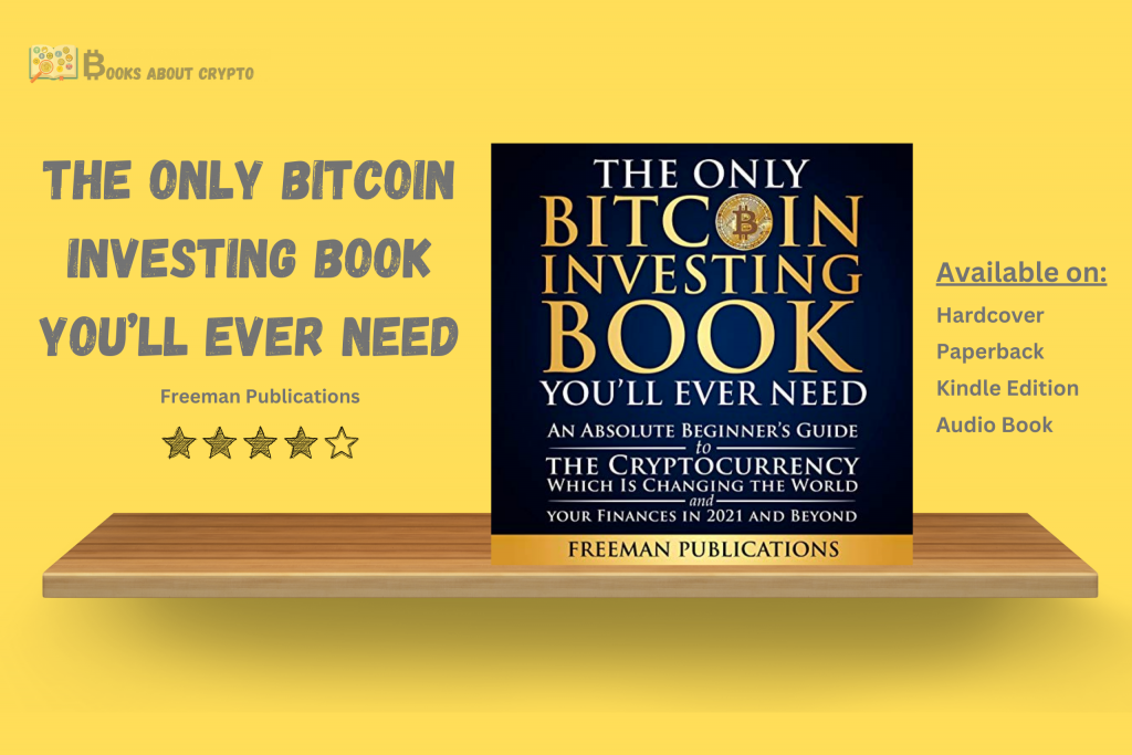 The Only Bitcoin Investing Book You’ll Ever Need | booksaboutcrypto.com