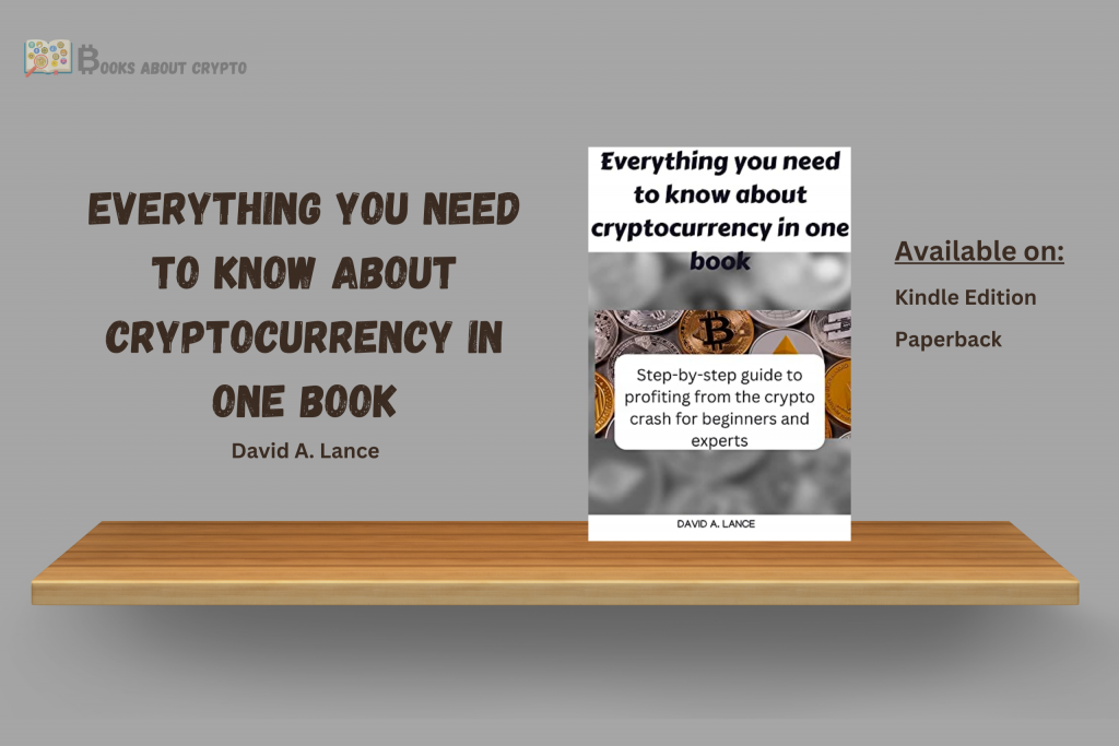 Everything you need to know about cryptocurrency in one book | booksaboutcrypto.com