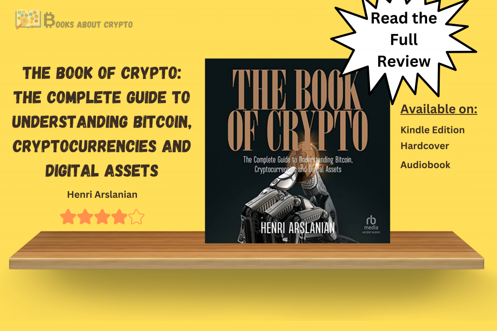 The Book of Crypto: The Complete Guide to Understanding Bitcoin, Cryptocurrencies and Digital Assets | booksaboutcrypto.com